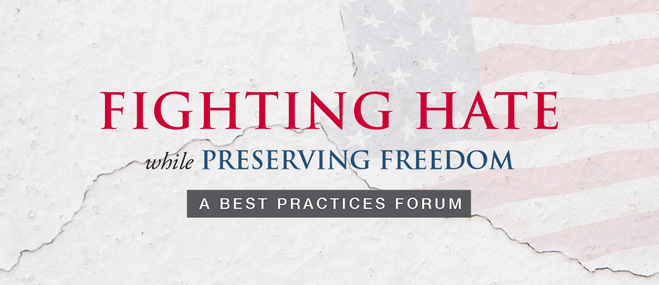 Fighting Hate While Preserving Freedom Forum banner for the event on March 27, 2018